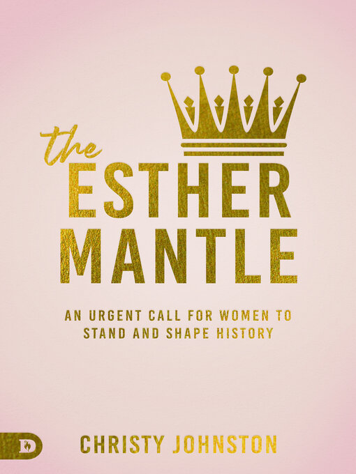 Title details for The Esther Mantle by Christy Johnston - Available